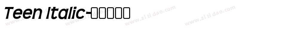 Teen Italic字体转换